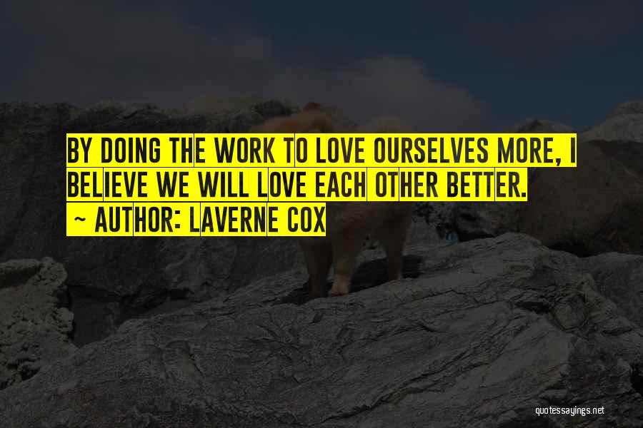 Laverne Cox Quotes 705265