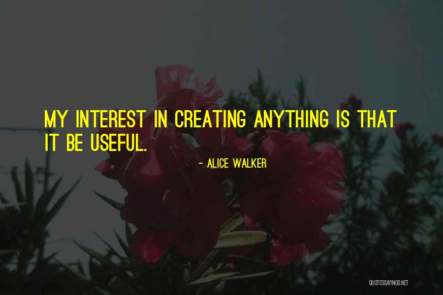 Laverne Defazio Quotes By Alice Walker Laverne Defazio Quotes By Alice Walker