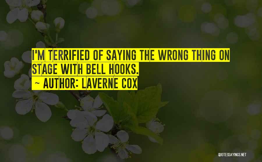 Laverne Hooks Quotes By Laverne Cox