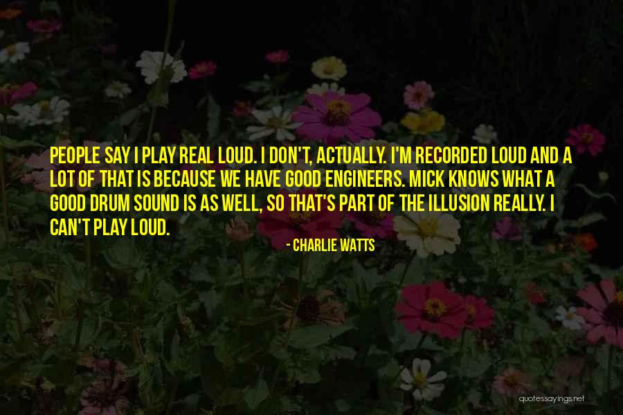Lavesh Khairajani Quotes By Charlie Watts Lavesh Khairajani Quotes By Charlie Watts