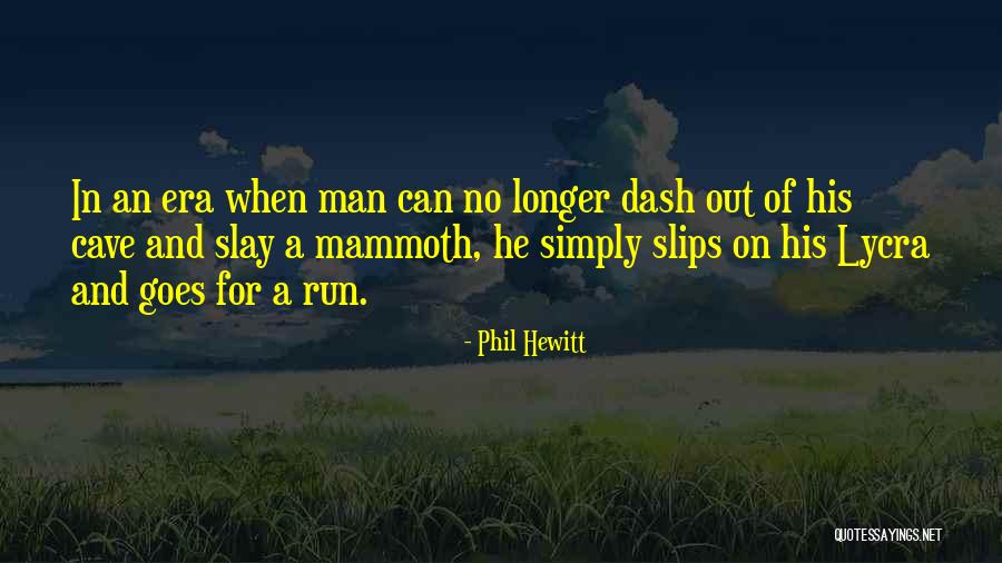 Lavette Youtube Quotes By Phil Hewitt Lavette Youtube Quotes By Phil Hewitt