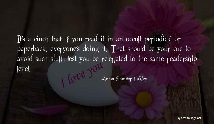 Lavey Anton Quotes By Anton Szandor LaVey Lavey Anton Quotes By Anton Szandor LaVey
