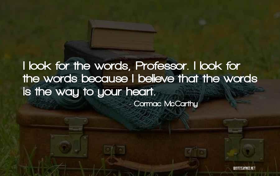 Lavicka B L Quotes By Cormac McCarthy Lavicka B L Quotes By Cormac McCarthy