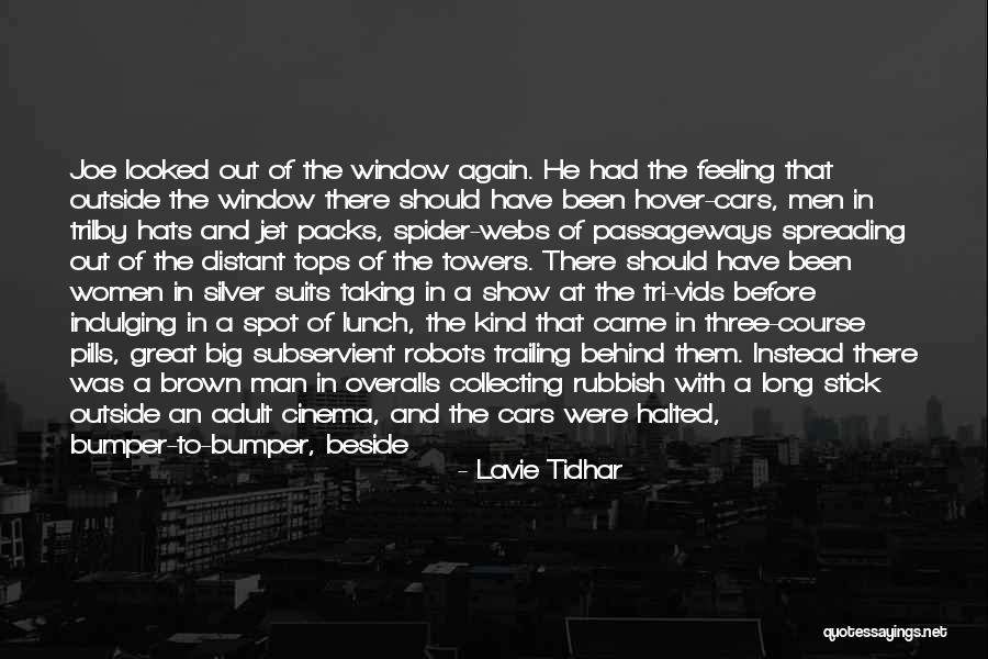 Lavie Tidhar Quotes 1018129
