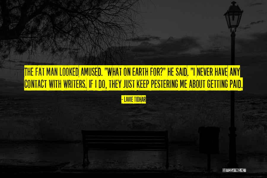 Lavie Tidhar Quotes 1242602