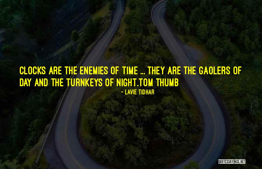 Lavie Tidhar Quotes 1769532