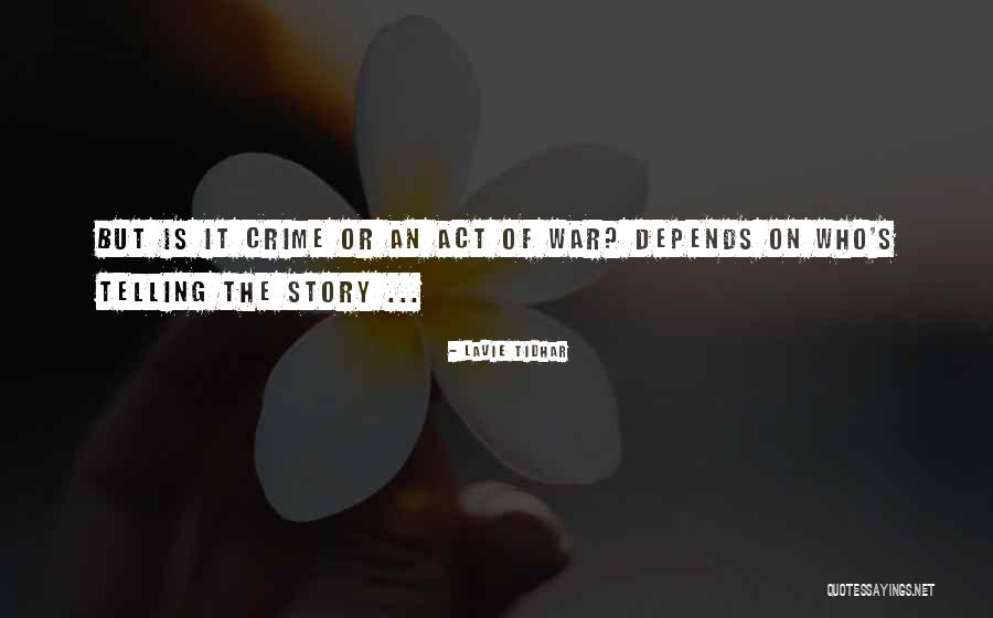 Lavie Tidhar Quotes 417485