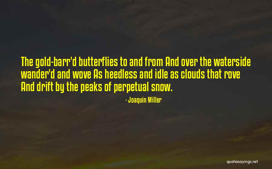Lavigne Funeral Home Quotes By Joaquin Miller Lavigne Funeral Home Quotes By Joaquin Miller