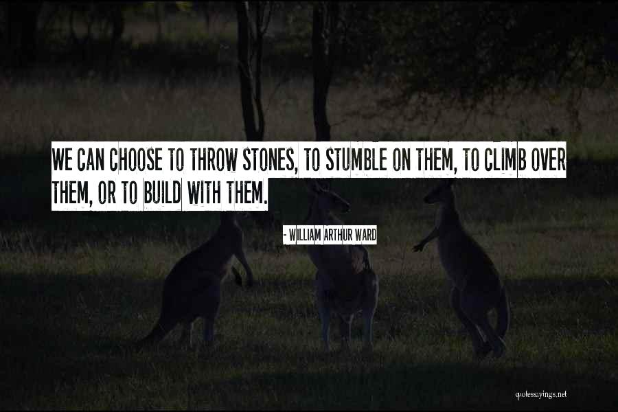 Lavija Surnaite Quotes By William Arthur Ward Lavija Surnaite Quotes By William Arthur Ward