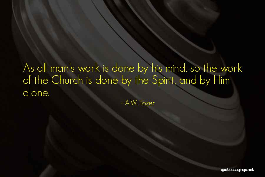 Laville Quotes By A.W. Tozer Laville Quotes By A.W. Tozer