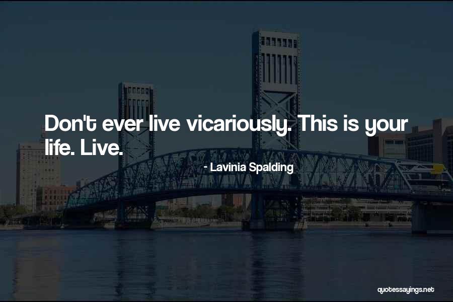 Lavinia Spalding Quotes 1400263