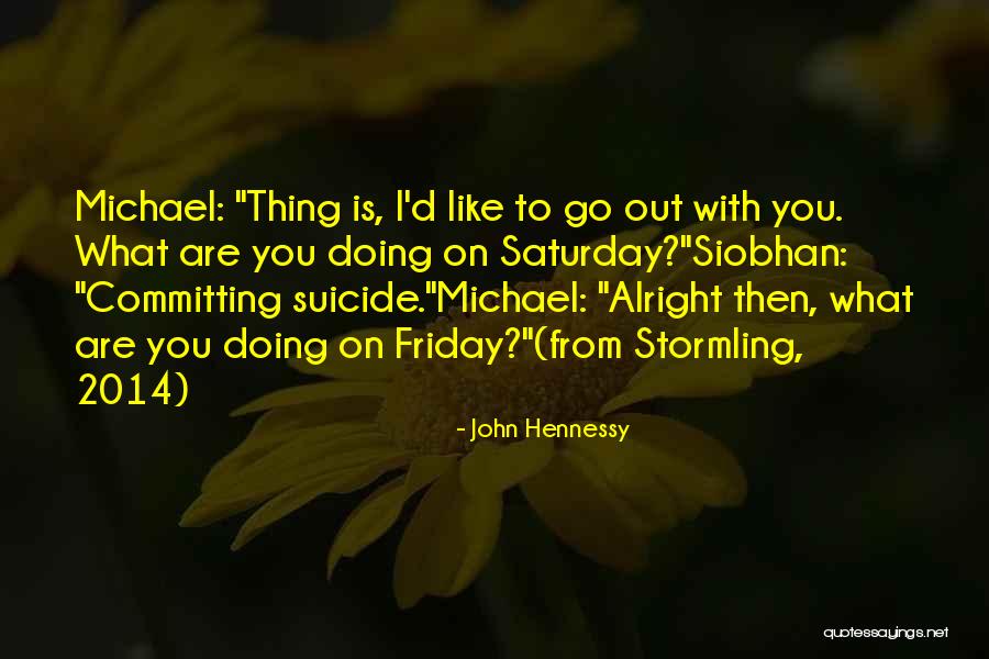 Laviosa Yellow Quotes By John Hennessy Laviosa Yellow Quotes By John Hennessy
