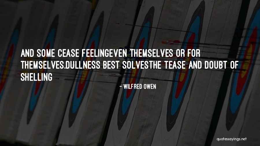 Lavish Food Quotes By Wilfred Owen Lavish Food Quotes By Wilfred Owen