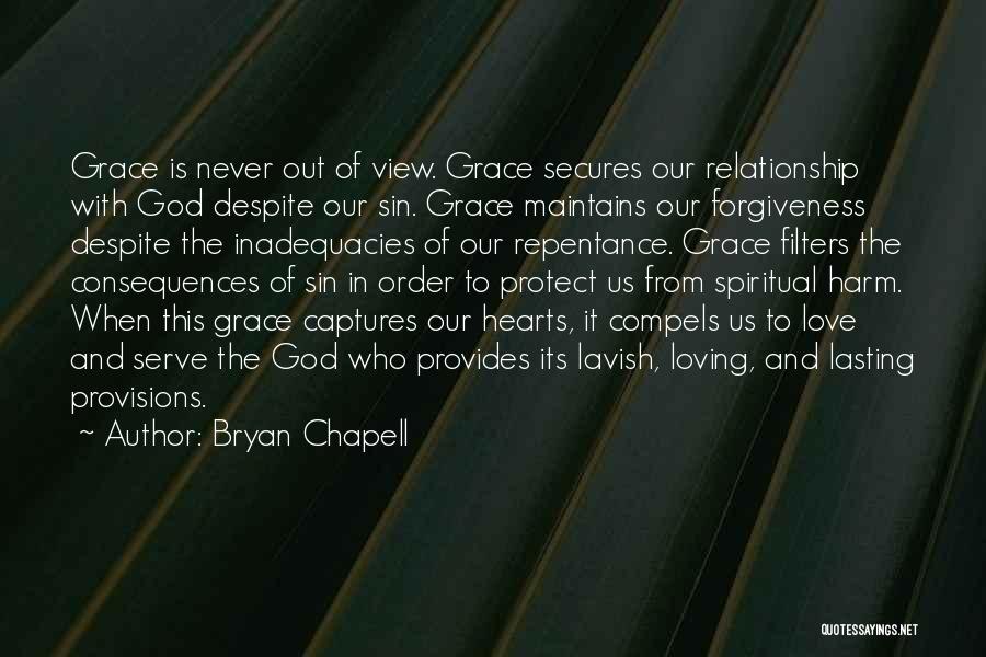 Lavish Love Quotes By Bryan Chapell