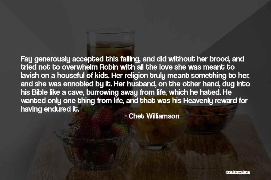 Lavish Love Quotes By Chet Williamson