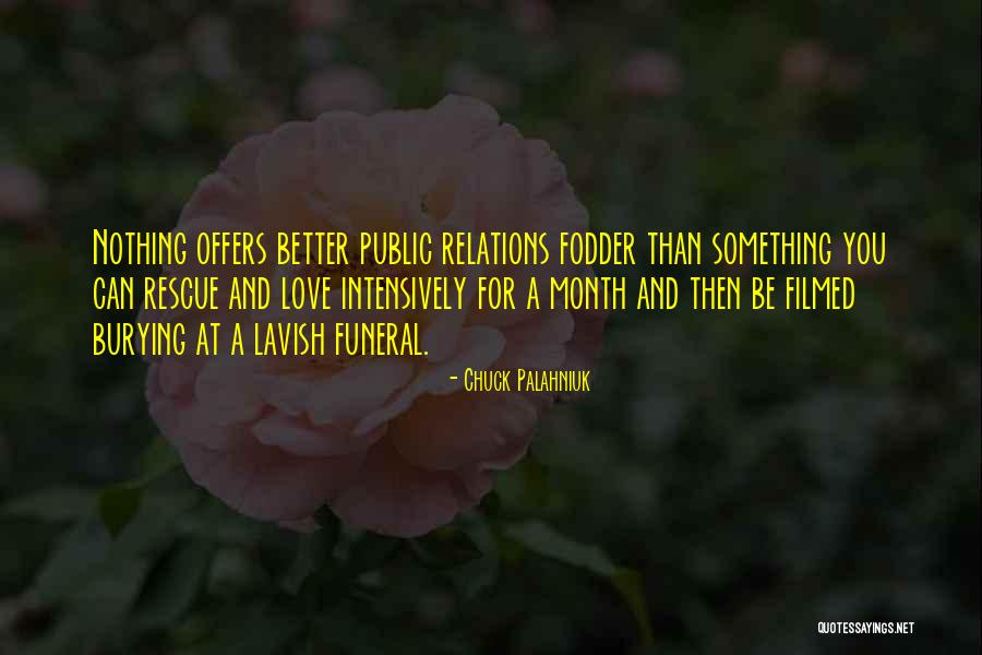 Lavish Love Quotes By Chuck Palahniuk Lavish Love Quotes By Chuck Palahniuk