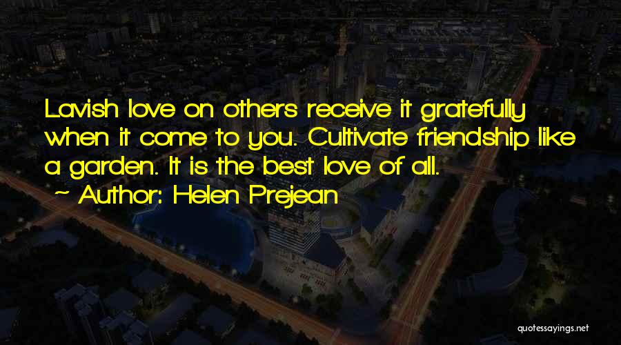 Lavish Love Quotes By Helen Prejean