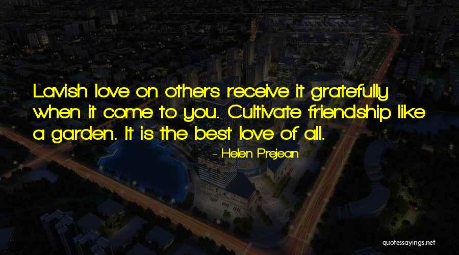 Lavish Love Quotes By Helen Prejean