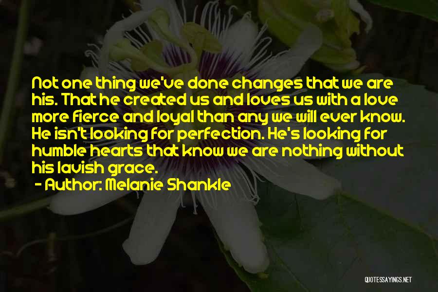 Lavish Love Quotes By Melanie Shankle