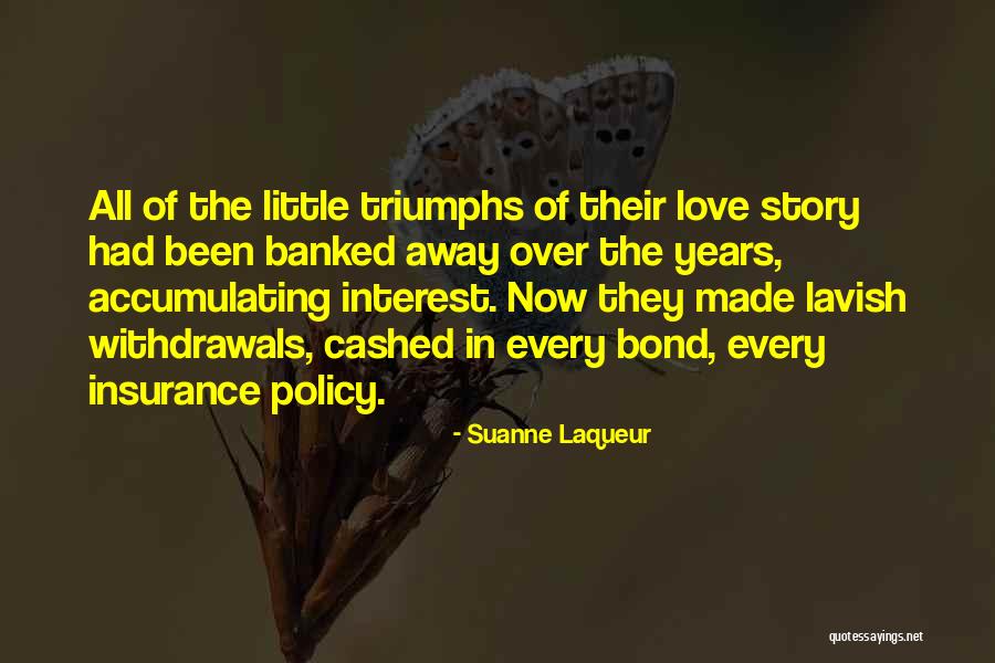 Lavish Love Quotes By Suanne Laqueur