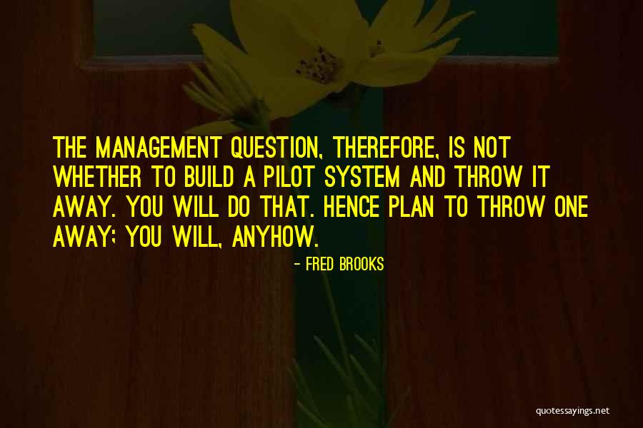 Lavondyss Quotes By Fred Brooks Lavondyss Quotes By Fred Brooks