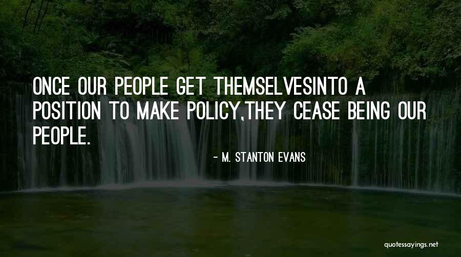 Lavons Shoe Quotes By M. Stanton Evans Lavons Shoe Quotes By M. Stanton Evans