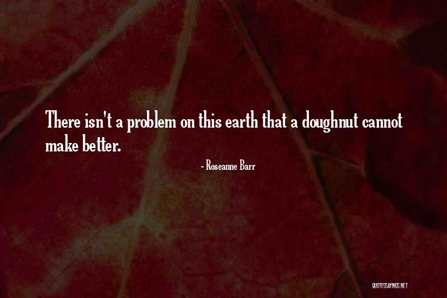 Lavoro Papeis Quotes By Roseanne Barr Lavoro Papeis Quotes By Roseanne Barr