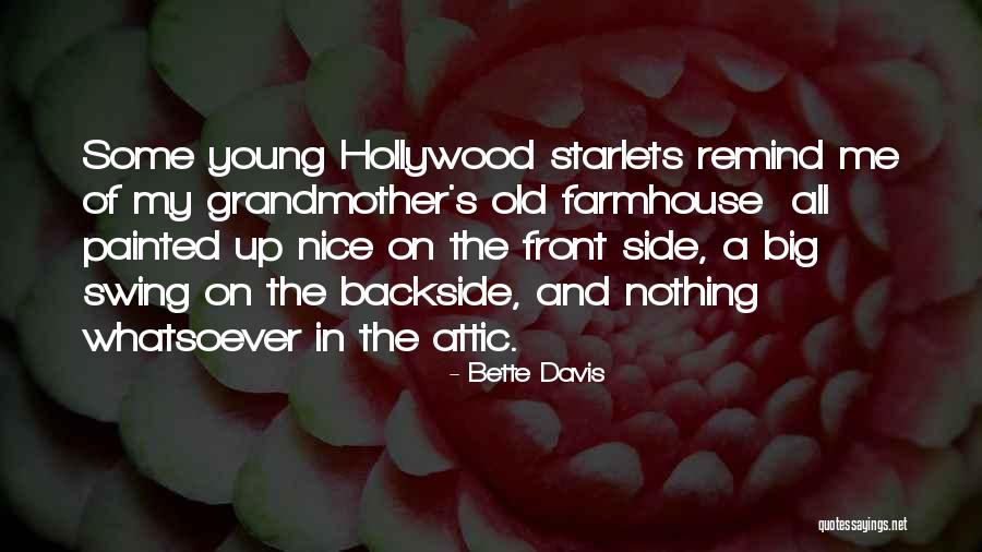 Lavoura Arcaica Quotes By Bette Davis Lavoura Arcaica Quotes By Bette Davis