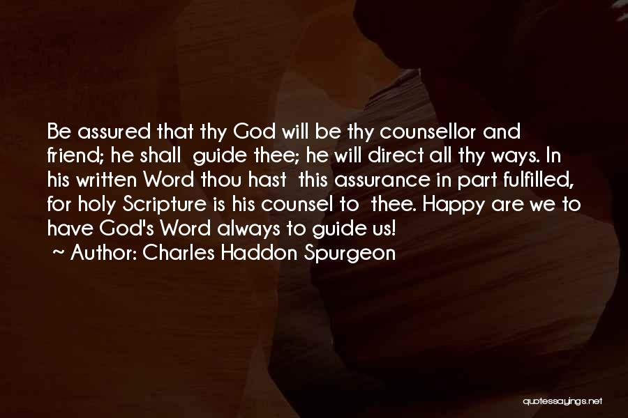 Lavoura Arcaica Quotes By Charles Haddon Spurgeon