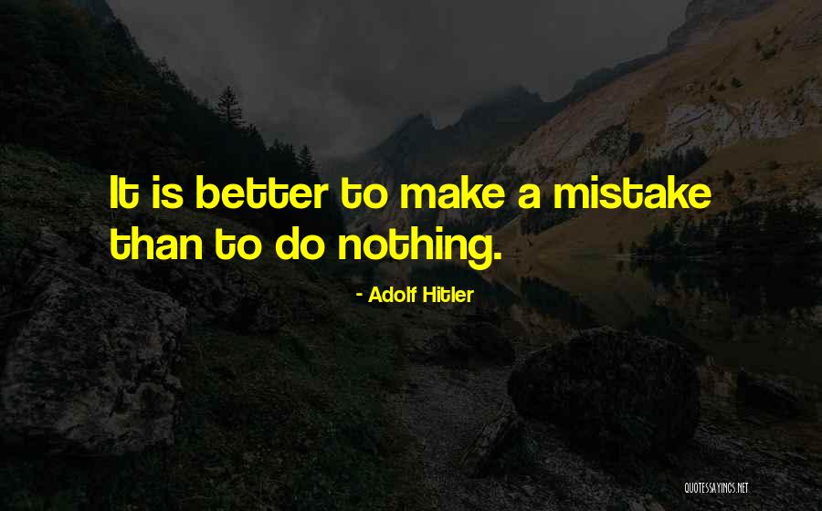 Lavrenche Quotes By Adolf Hitler Lavrenche Quotes By Adolf Hitler