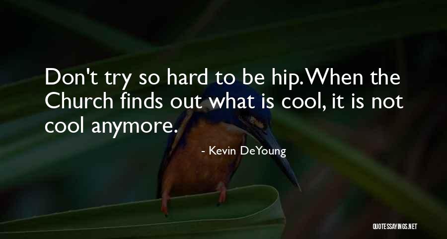 Lavrentije Quotes By Kevin DeYoung Lavrentije Quotes By Kevin DeYoung