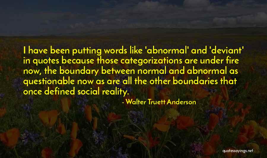 Lavretki Quotes By Walter Truett Anderson Lavretki Quotes By Walter Truett Anderson