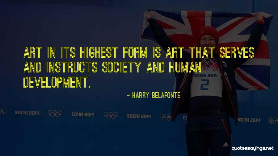 Lavrinovic Ksistof Quotes By Harry Belafonte Lavrinovic Ksistof Quotes By Harry Belafonte