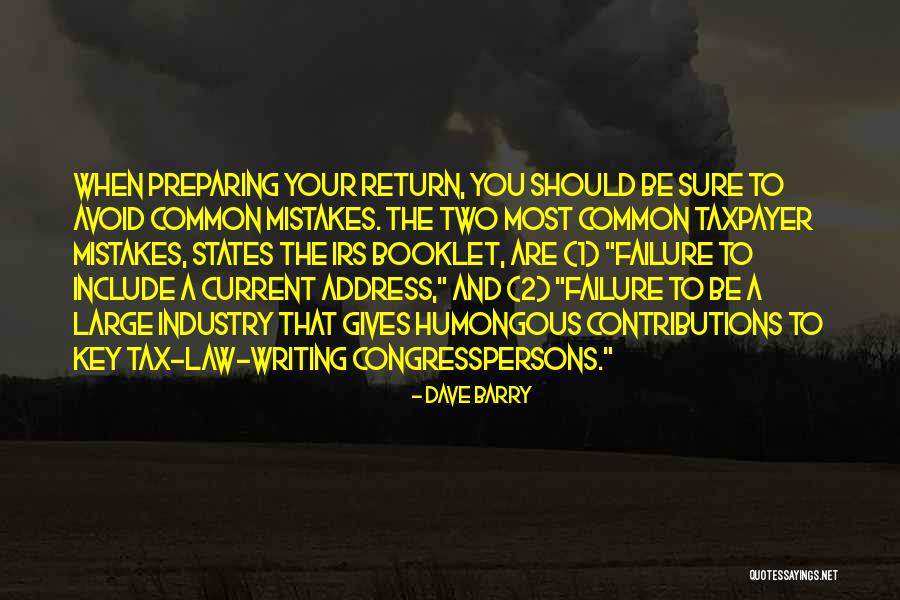 Law 2 Quotes By Dave Barry Law 2 Quotes By Dave Barry