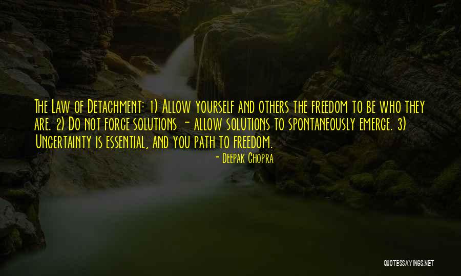 Law 2 Quotes By Deepak Chopra Law 2 Quotes By Deepak Chopra