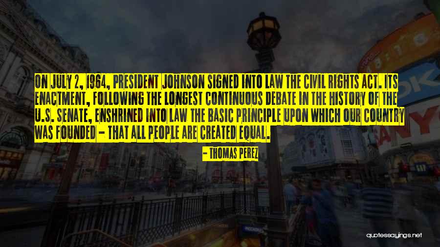 Law 2 Quotes By Thomas Perez Law 2 Quotes By Thomas Perez