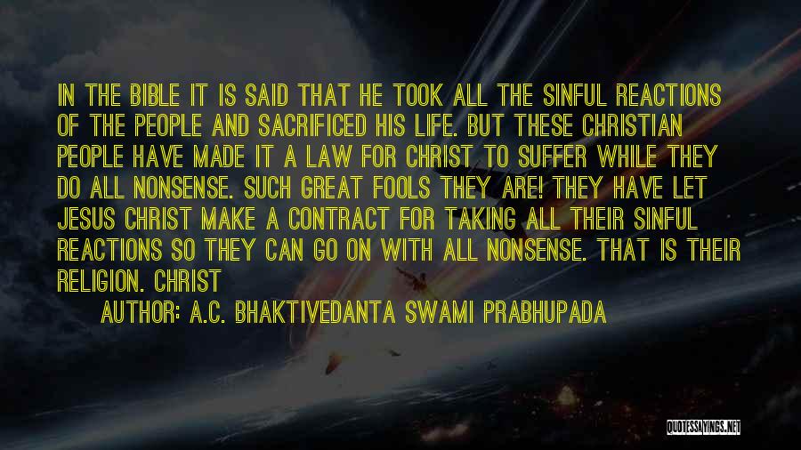Law And Bible Quotes By A.C. Bhaktivedanta Swami Prabhupada