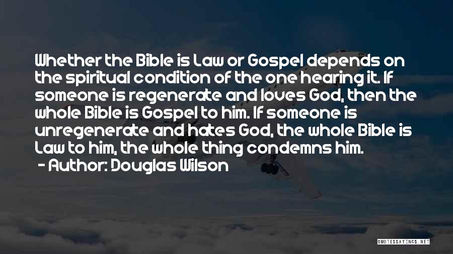 Law And Bible Quotes By Douglas Wilson