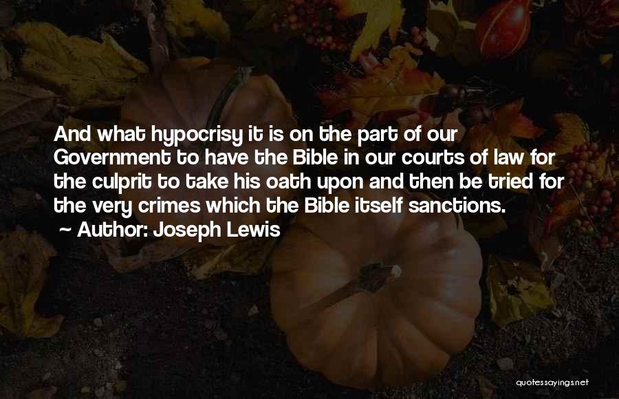 Law And Bible Quotes By Joseph Lewis