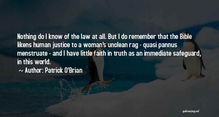 Law And Bible Quotes By Patrick O'Brian