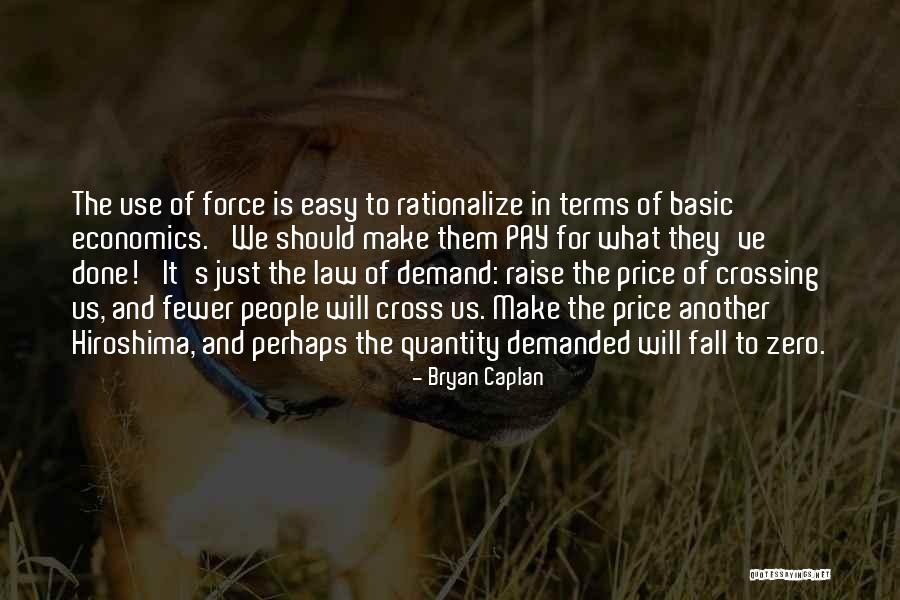 Law And Economics Quotes By Bryan Caplan