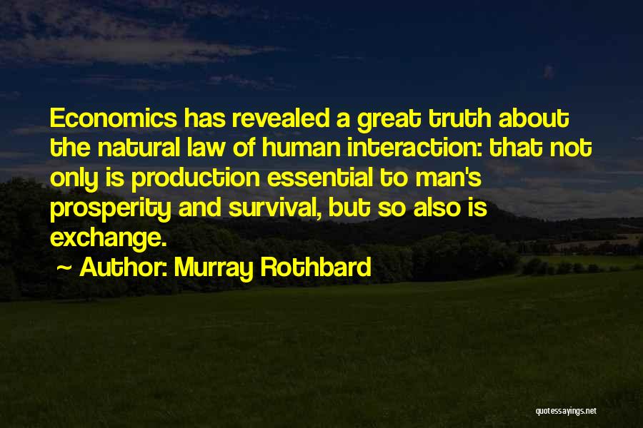 Law And Economics Quotes By Murray Rothbard