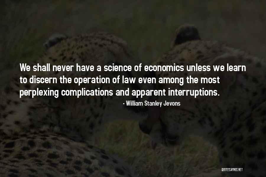 Law And Economics Quotes By William Stanley Jevons