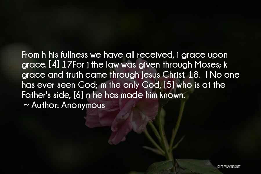 Law And Grace Quotes By Anonymous