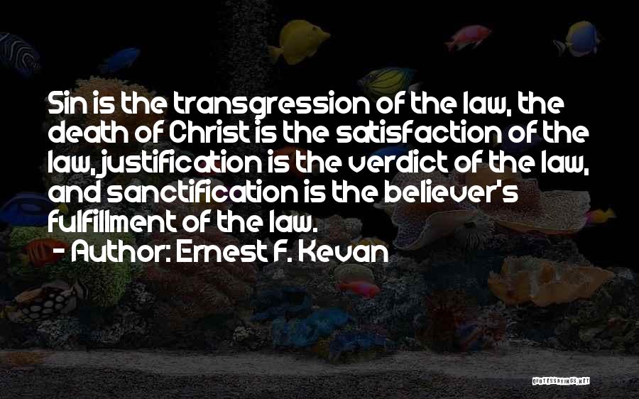 Law And Grace Quotes By Ernest F. Kevan