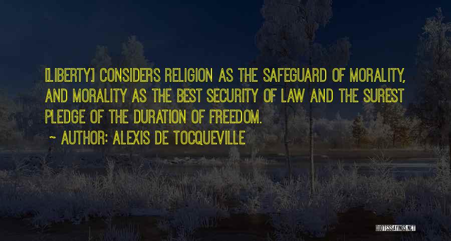 Law And Morality Quotes By Alexis De Tocqueville