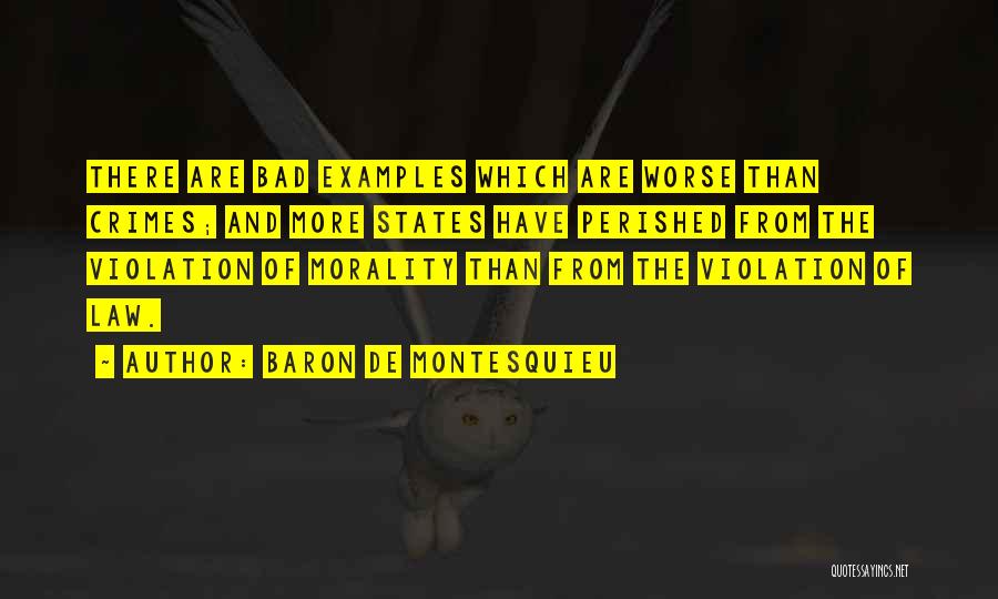 Law And Morality Quotes By Baron De Montesquieu