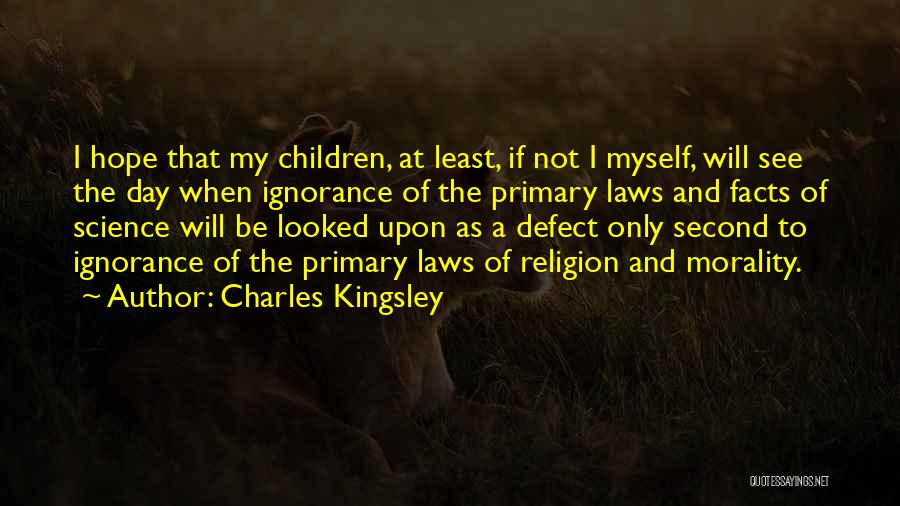 Law And Morality Quotes By Charles Kingsley