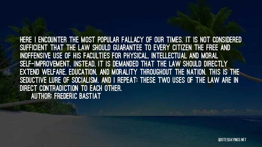 Law And Morality Quotes By Frederic Bastiat