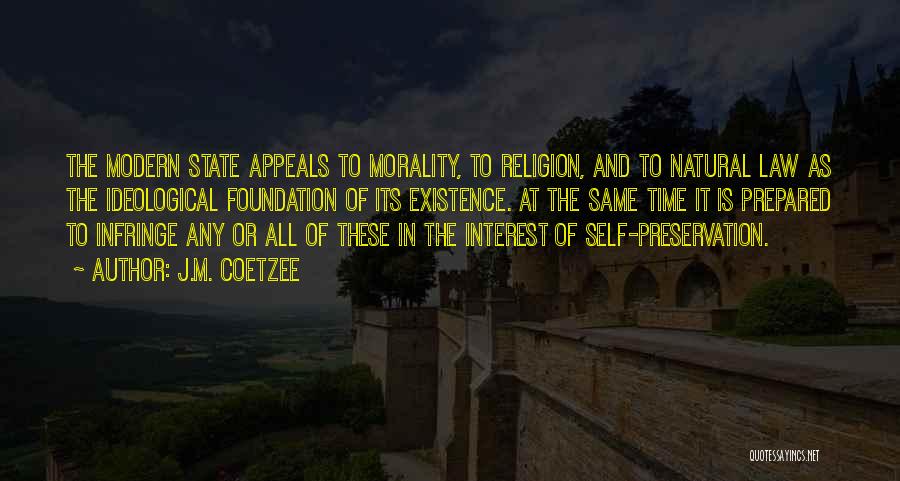 Law And Morality Quotes By J.M. Coetzee